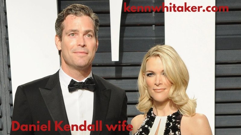 Daniel Kendall Wife: Marriage With Megyn Kelly and Beyond