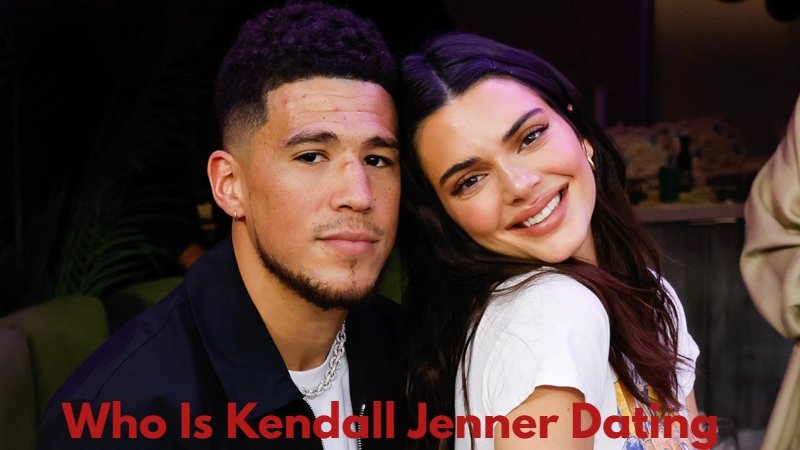 Who Is Kendall Jenner Dating? Latest Updates on Her Love Life
